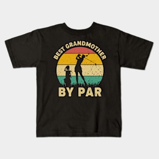 Vintage Best Grandmother By Par Funny Golfing Golf Player Gift Kids T-Shirt